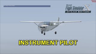 Microsoft Flight Simulator X: Steam Edition - Learning Center - Instrument Pilot