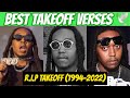 BEST Takeoff Verses Of All Time Tribute ️
