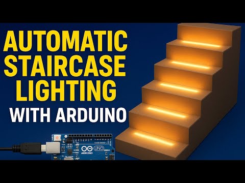 Automatic Staircase Lighting Using Arduino | Motion-Activated LED Stairs Project with IR Sensors