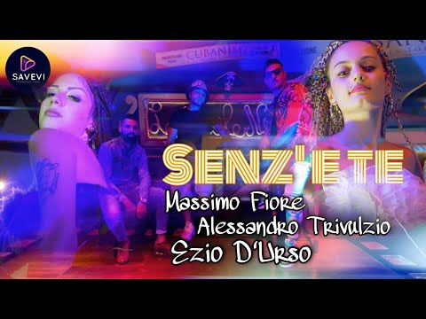 Massimo Fiore - Alessandro Trivulzio - Ezio D'Urso - Senz'e te (Off.Video 2021)