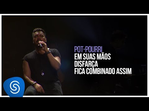 Sorriso Maroto - Em Suas Mãos/ Disfarça/ Fica Combinado Assim (De Volta Pro Amanhã, Vol. 3)