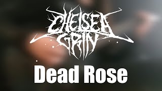 CHELSEA GRIN - Dead Rose (GUITAR COVER 2021)