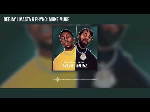 Deejay J Masta & Phyno -  Muke Muke (Official Audio)