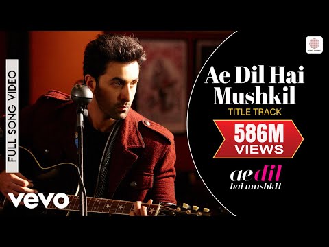 Ae Dil Hai Mushkil Title Track Full Video - Ranbir, Anushka, Aishwarya|Arijit|Pritam