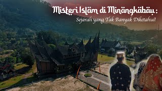 Download lagu Misteri Islam di Minangkabau: Sejarah yang Tak Banyak Diketahui! | Ensiklopedia Islam mp3