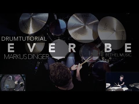 BETHEL MUSIC - EVER BE - Drumcover & Tutorial Markus Dinger