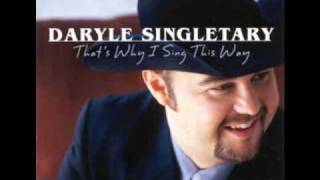 Daryle Singletary - How Can I Believe In You