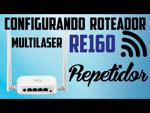 How to configure Multilaser RE160 Router Repeater function