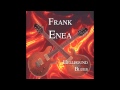 Frank Enea - Throw My Two Cents In (Album Artwork Video)