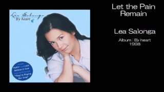 Let The Pain Remain: Lea Salonga w/ Lyrics
