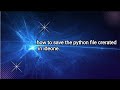 How To Save A Python File Created In Ideone