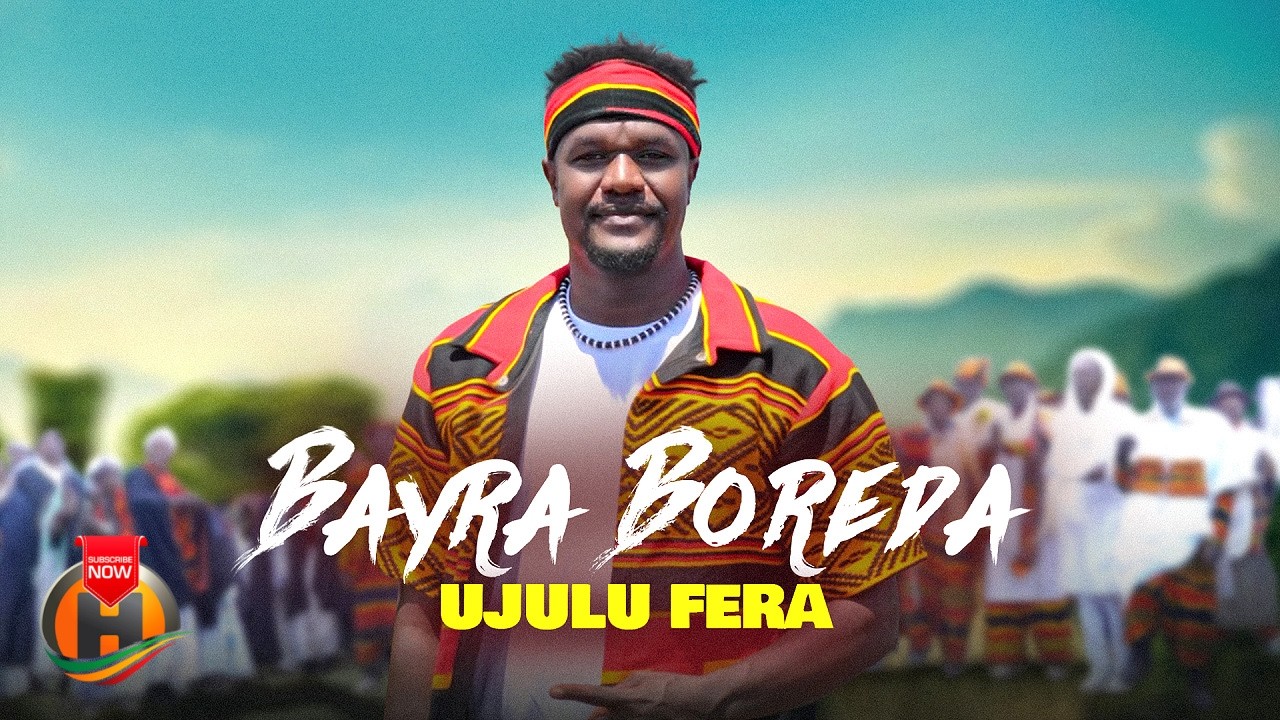 Ujulu Fera - Bayra Boreda - New Ethiopian Music 2026 by Hope Music Ethiopia — Official Music Video