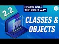 PHP Classes Objects Typed Properties Constructors Destructors Full PHP 8 Tutorial