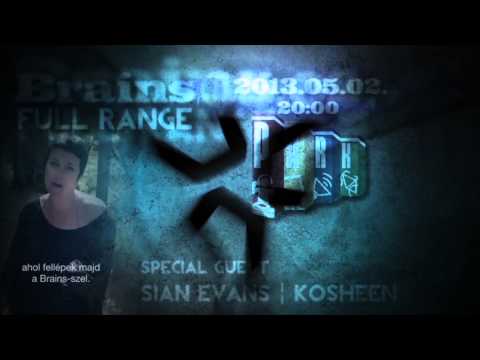BRAINS - Sian Evans (Kosheen) üzenete