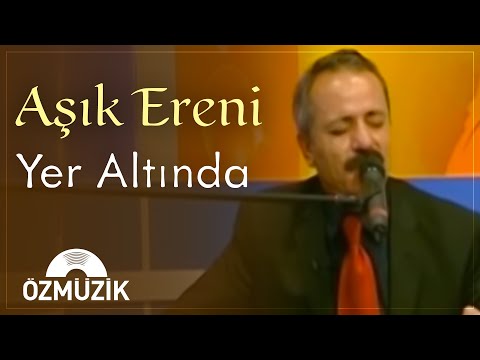 Aşık Ereni - Yer Altında (Canlı Performans) | (Official Music Video)