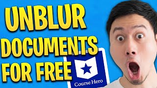 How to UNBLUR Any Course Hero Document FOR FREE! 2022 Update Course HERO UNBLUR!