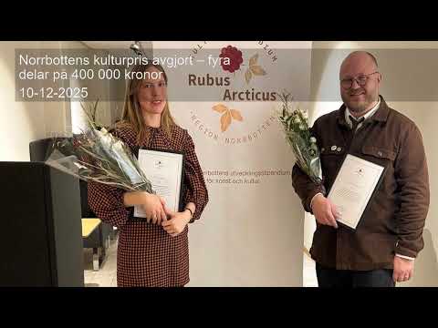 Norrbottens kulturpris avgjort – fyra delar på 400 000 kronor