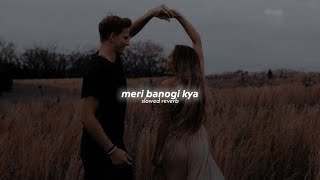 Download lagu Meri banogi kya (slowed reverb) ♡ mp3 Download lagu Meri banogi kya (slowed reverb) ♡ mp3