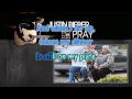 Justin Bieber - Pray (Karaoke) 
