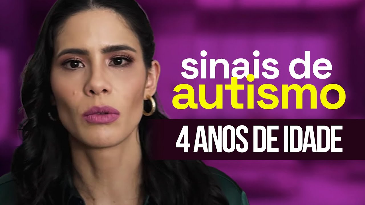 Sinais de Autismo até 4 ANOS DE IDADE - Dra Kelly Oliveira