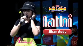 Download lagu Lathi ~ Jihan Audy ~ New Pallapa mp3
