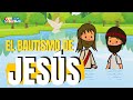 El Bautismo De Jesús Relatos Animados Del Nuevo Testamento