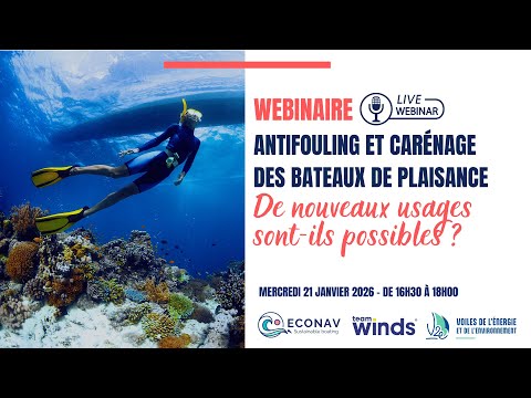 Webinaire "Antifouling et carénage : de nouveaux usages sont-ils possibles ?"