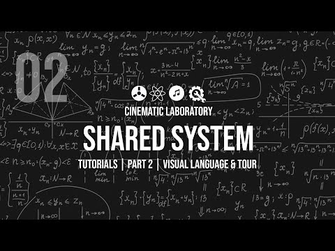 Shared System Tutorials | Part 2 | Visual language and tour