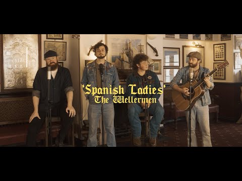 The Wellermen - Spanish Ladies (Official Live Session)
