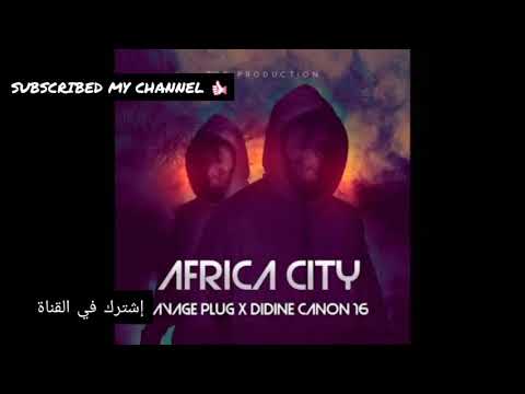 Savage Plug X Didine Canon16  - Africa City / instrumental