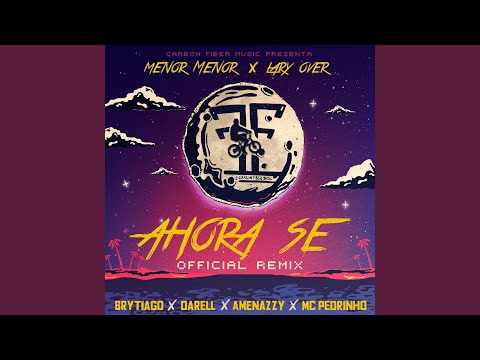 Ahora Se (Remix)