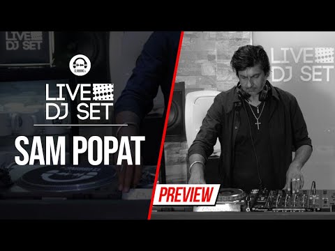 Live DJ Set with Sam Popat