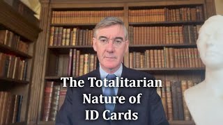 Video: Socialists control us with Totalitarian tools like Digital ID Cards | Jacob Rees-Mogg