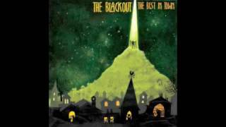 The Blackout - We're Going to Hell... So Bring the Sunblock