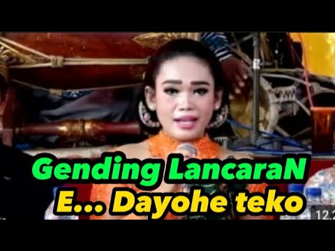 Gending LancaraN  e.... dayohe teko