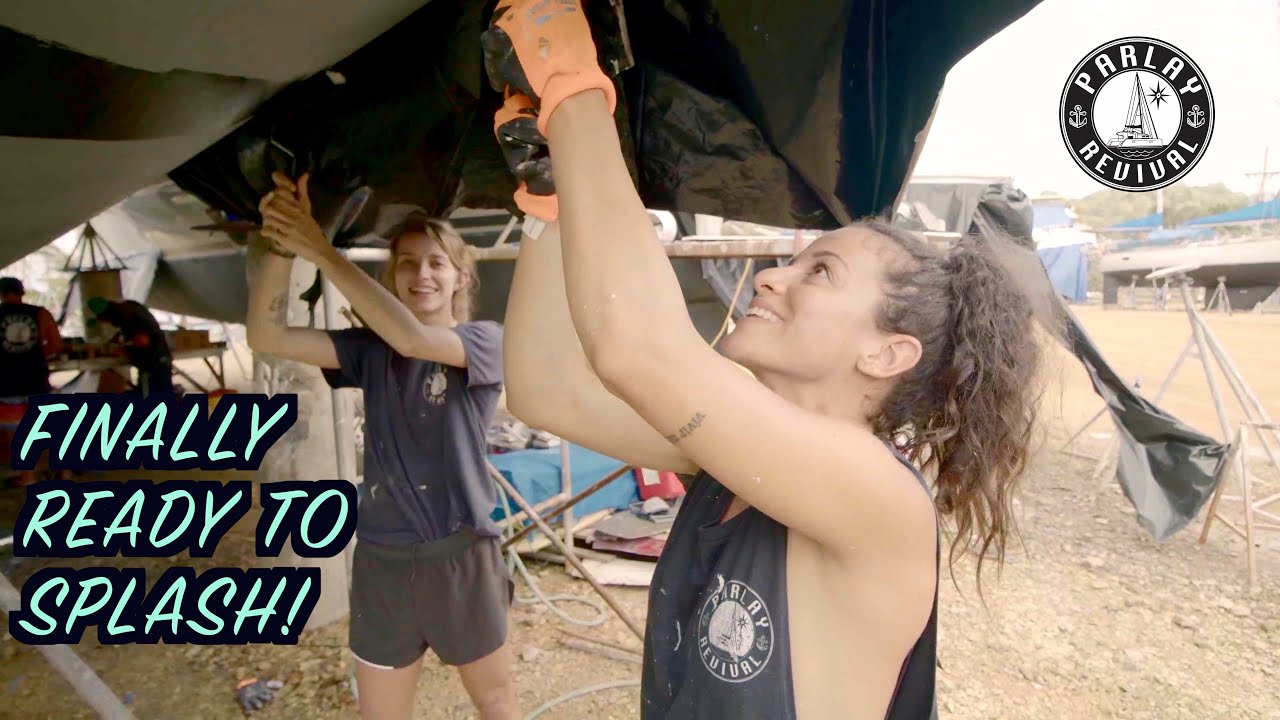 THE FINAL WEEK OF A 10 MONTH REFIT! Part 2/2 (Episode 140)
