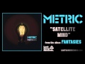 Metric - Satellite Mind