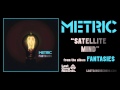 Metric - Satellite Mind 