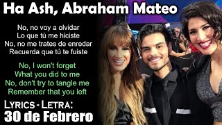 Ha Ash, Abraham Mateo - 30 de Febrero  (Lyrics Spanish-English) (Español-Inglés)