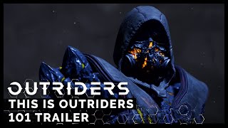 Ролик про особенности Outriders и анимационный трейлер