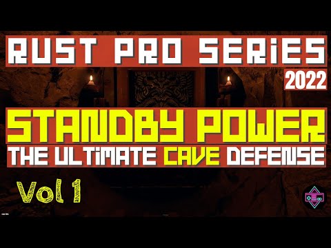 RUST Pro Series - Standby Power Vol 1 - The ULTIMATE CAVE DEFENSE - No Power Loss Until Raided 2022