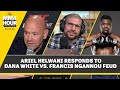 Ariel Helwani Reacts To Francis Ngannou vs. Dana White Feud | The MMA Hour