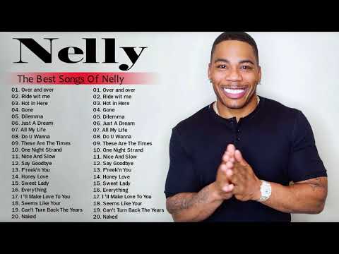 Nelly 2021 - Nelly Greatest Hits Full Album 2021 - Top 20 best songs of Nelly
