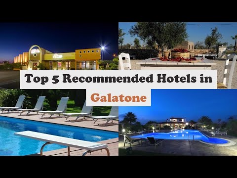 Top 5 Recommended Hotels In Galatone | Best Hotels In Galatone