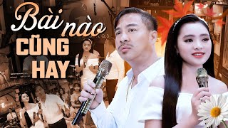 Nghe Là Mê - Bài Nào Cũng Hay Không Thể Bỏ Qua - 15 Bài Nhạc Vàng Xưa Quang Lập Thu Hường