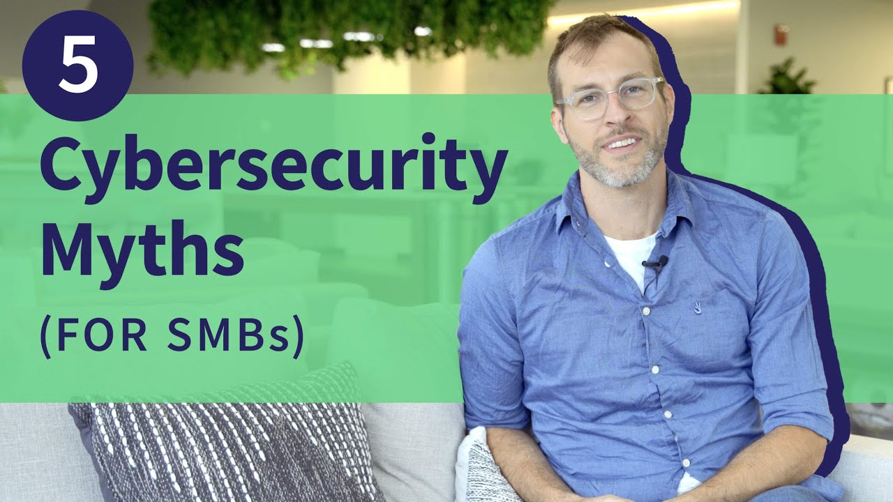 Let's Bust Some Cybersecurity Myths