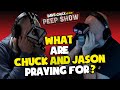 What Are Chuck and Jason Praying For?