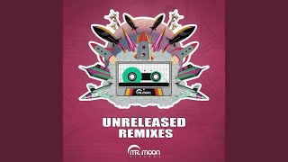 Needing You Needing Me (Mr. Moon Remix)