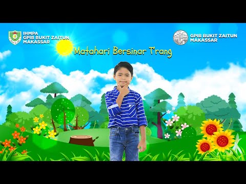 Matahari Bersinar T'rang | Lagu Rohani Anak