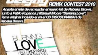 Pablo Kopanos, Rebeka Brown & Manuel Moore - Burning Love (First Mike, Mark C rmx.).wmv